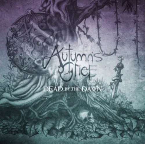 Autumn's Grief : Dead by the Dawn (Single)